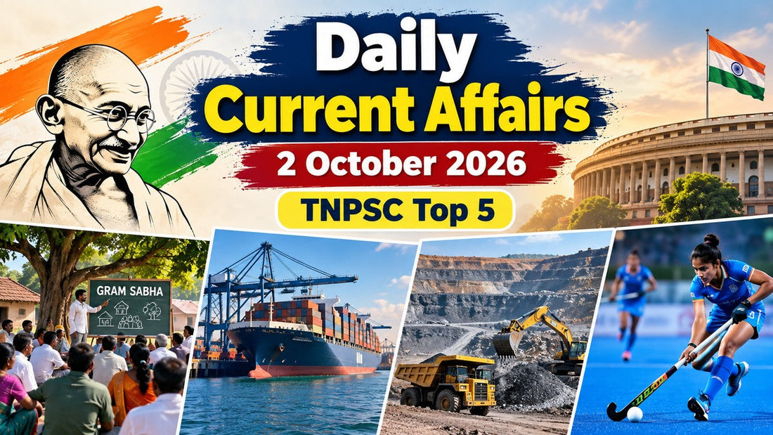 TNPSC Daily Current Affairs 2 October 2026 - Master Key Notes
