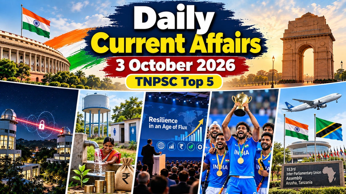 TNPSC Daily Current Affairs 3 October 2026 - Master Key Notes